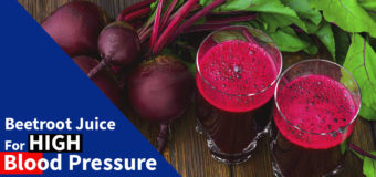 Beetroot Juice For Blood Pressure – How Does It Help You To Control BP ?